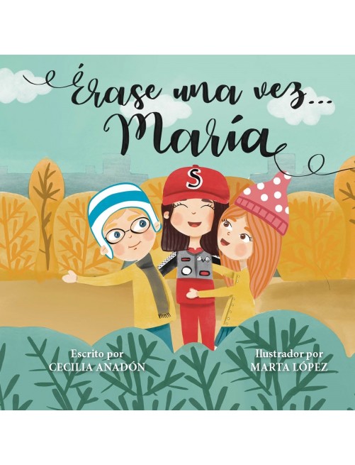 Érase una vez...María-Cuento-Infantil-Libro-Lectura-Niños-Rimado-Estereotipos-libertad-Tienda-Online-Zaragoza